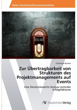 Zur Übertragbarkeit von Strukturen des Projektmanagements auf Events