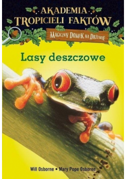 Magiczny domek na drzewie. Tropiciele faktów Lasy