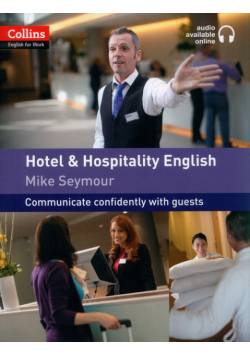 Collins English for Work - Hotel and Hospitality English: A1-A2