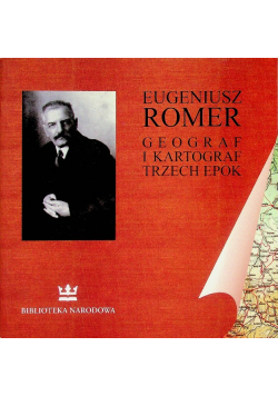 Eugeniusz Romer geograf i kartograf