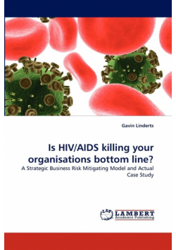 Is HIV/AIDS killing your organisations bottom line?