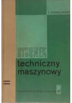 Rysunek techniczny maszynowy