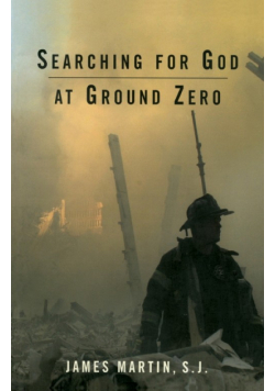 Searching for God at Ground Zero