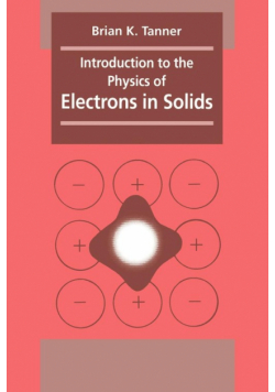 Introduction to the Physics of Electrons in Solids