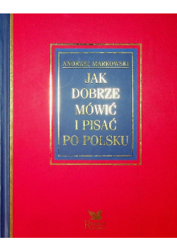 Jak dobrze mówić i pisać po polsku