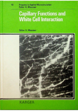 Capillary functions and white cell interaction