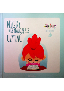 Nigdy nie nauczę się czytać