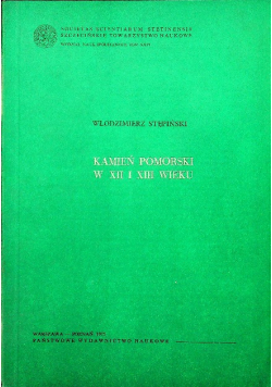 Kamień pomorski w XII i XIII wieku