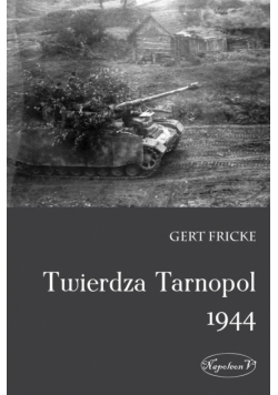 Twierdza Tarnopol 1944