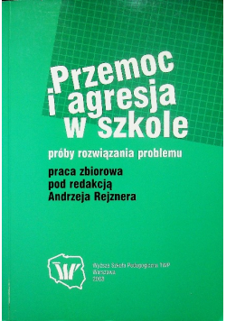 Przemoc i agresja w szkole