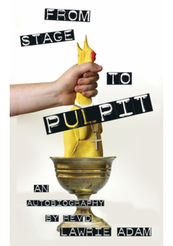From Stage To Pulpit
