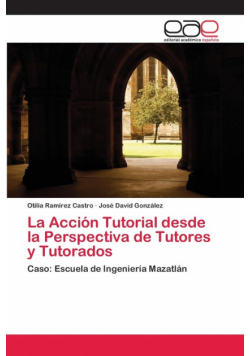 La Acción Tutorial desde la Perspectiva de Tutores y Tutorados