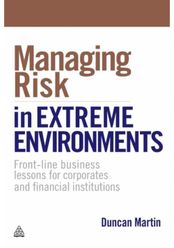 Managing Risk in Extreme Environments