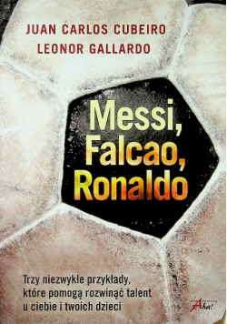 Cubeiro Juan Carlos - Messi Falcao Ronaldo, Nowa