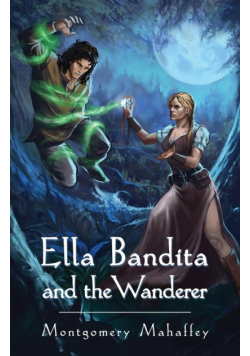 Ella Bandita and the Wanderer