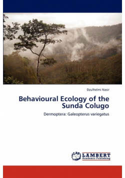 Behavioural Ecology of the Sunda Colugo