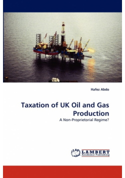Taxation of UK Oil and Gas Production
