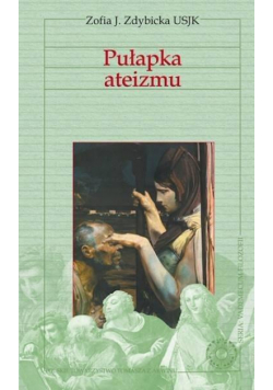 Pułapka ateizmu