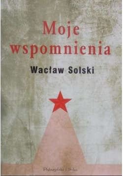 Moje wspomnienia