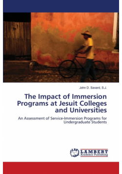 The Impact of Immersion Programs at Jesuit Colleges and Universities