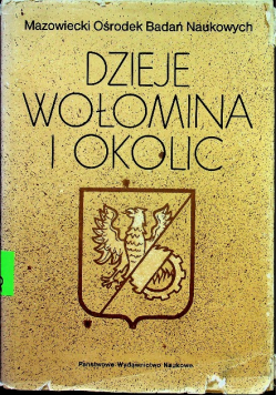Dzieje Wołomina i okolic