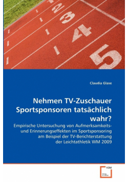 Nehmen TV-Zuschauer Sportsponsoren tatsächlich wahr?