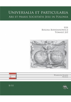 Universalia et particularia. Ars et praxis...