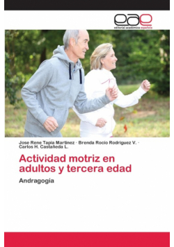 Actividad motriz en adultos y tercera edad