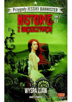 Historie z dreszczykiem Tom 11 Wyspa Zjaw