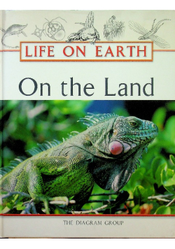 Life on Earth On the Land