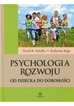 Psychologia rozwoju Od dziecka do dorosłości