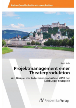 Projektmanagement einer Theaterproduktion