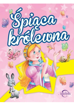 Bajkolandia. Śpiąca królewna
