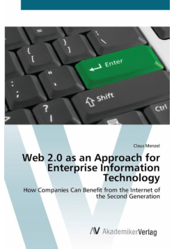 Web 2.0 as an Approach for Enterprise Information Technology