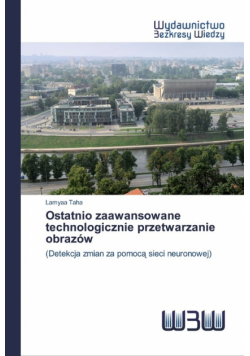 Ostatnio zaawansowane technologicznie przetwarzanie obrazów