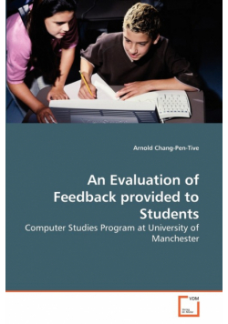 An Evaluation of Feedback provided to Students
