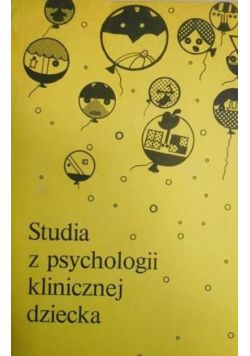 Studia z psychologii klinicznej dziecka