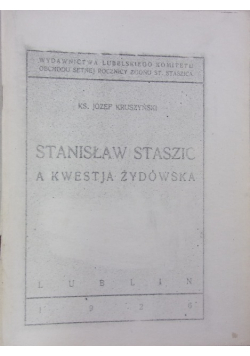 Stanisław Staszic a kwestja Żydowska reprint z 1926 r.