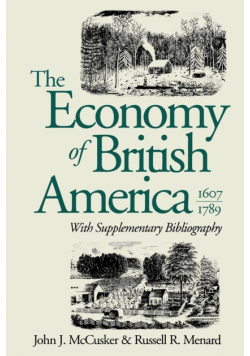 The Economy of British America, 1607-1789