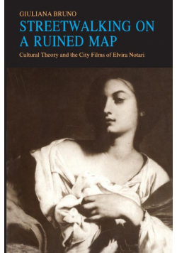 Streetwalking on a Ruined Map