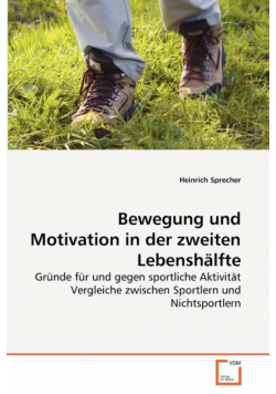 Bewegung und Motivation in der zweiten Lebenshälfte