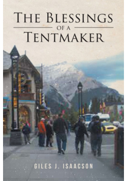 The Blessings of a Tentmaker