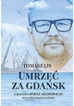 Umrzeć za Gdańsk