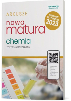 Nowa Matura 2023 Chemia Arkusze maturalne Zakres rozszerzony