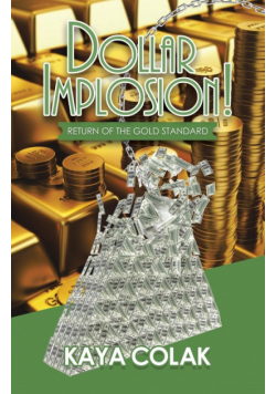 Dollar Implosion!