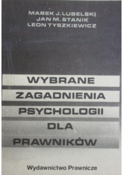Wybrane zagadnienia psychologii dla prawników