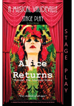 Alice Returns Through The Looking-Glass