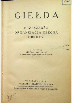 Giełda przeszłość organizacja obecna obroty 1928 r.
