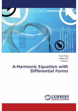 A-Harmonic Equation with Differential Forms