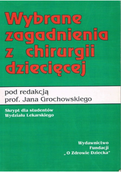 Wybrane zagadnienia z chirurgii dziecięcej